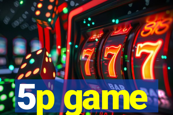 5p game